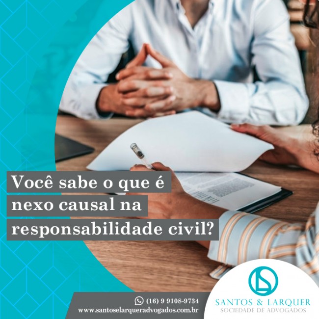 Você sabe o que é nexo causal na responsabilidade civil?