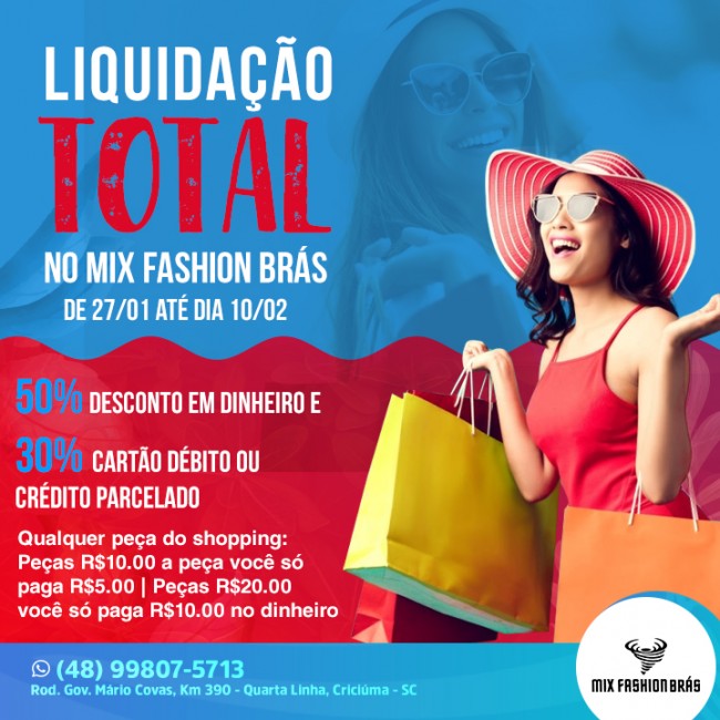 Liquidação total no Mix Fashion Brás