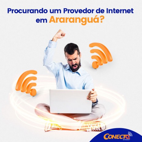 Procurando um Provedor de Internet em Araranguá?