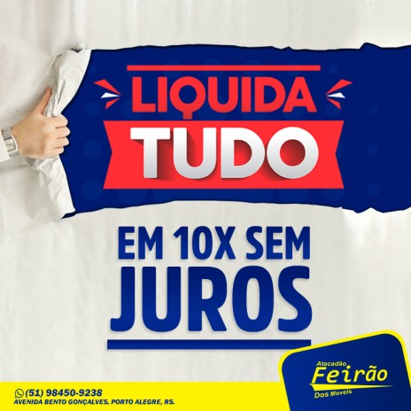 Liquida tudo em 10x sem juros