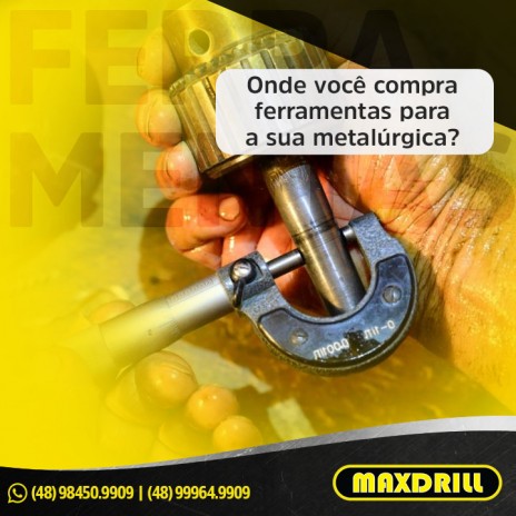 Onde você compra ferramentas para a sua metalúrgica?