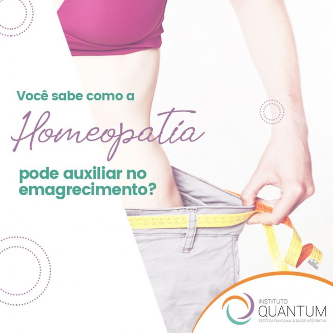 Você sabe como a homeopatia pode auxiliar no emagrecimento?