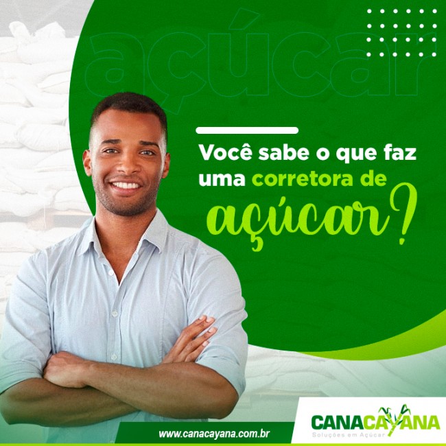 Você sabe o que faz uma corretora de açúcar?