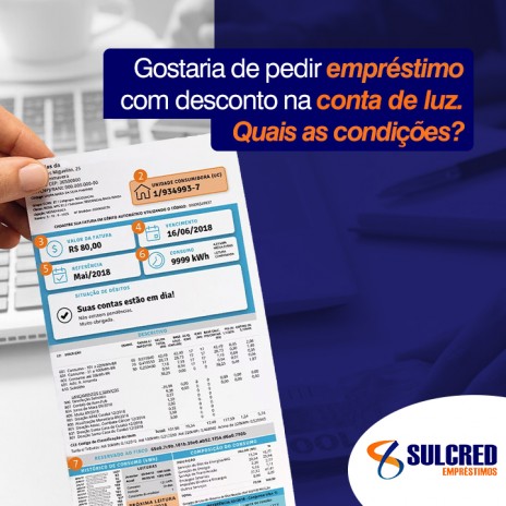 Gostaria de pedir empréstimo com desconto na conta de luz. Quais as condições?