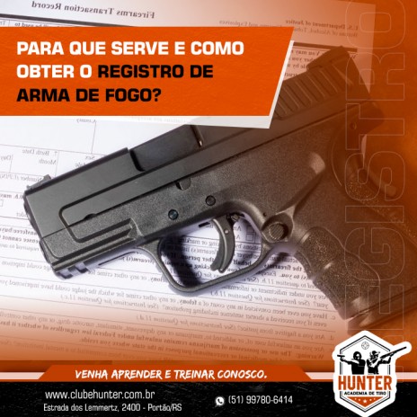 Para que serve e como obter o registro de arma de fogo?