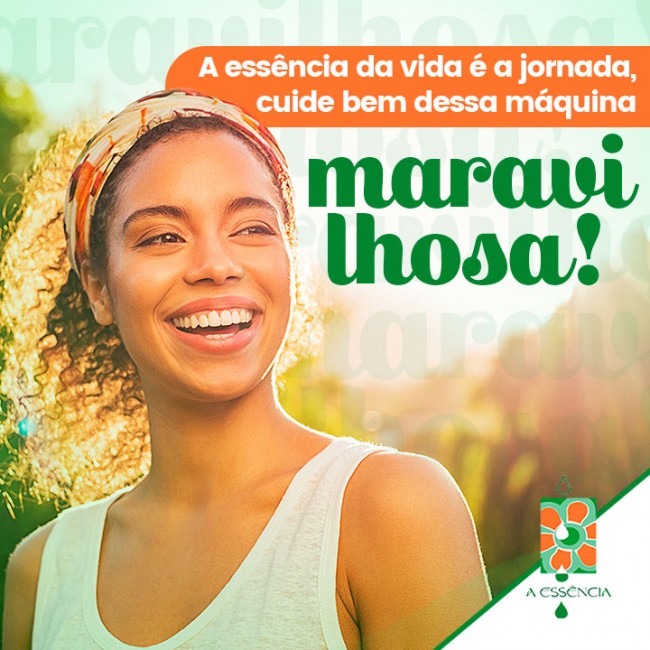 A essência da vida é a jornada, cuide bem dessa máquina maravilhosa!