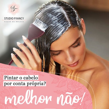 Pintar o cabelo por conta própria? Melhor não!