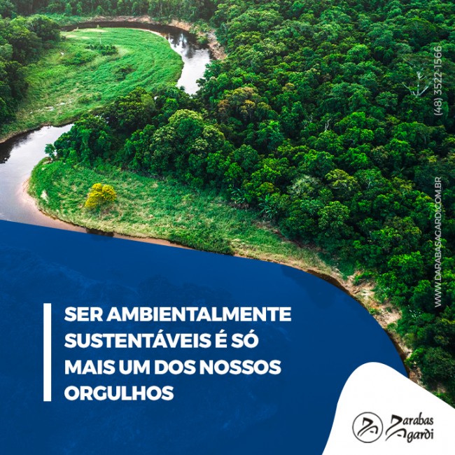 Ser ambientalmente sustentáveis é só mais um dos nossos orgulhos