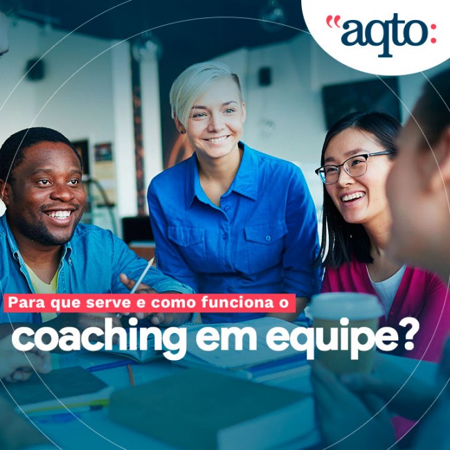 Para que serve e como funciona ao coaching em equipe?