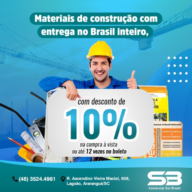 Materiais de construção com entrega no Brasil inteiro, com desconto de 10% na compra a vista ou até 12 vezes no boleto