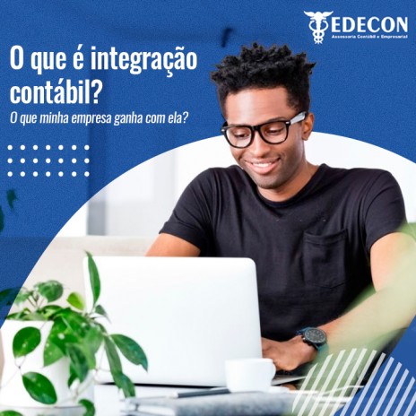 O que é integração contábil? O que minha empresa ganha com ela?