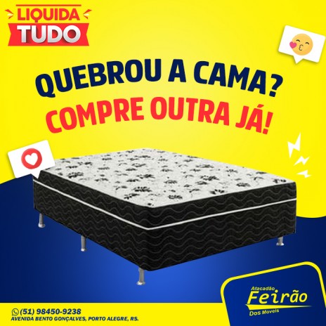 Quebrou a cama? Compre outra já!