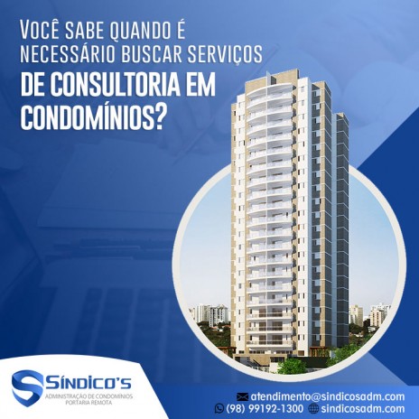 Você sabe quando é necessário buscar serviços de consultoria em condomínios?