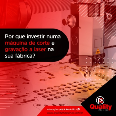 Por que investir numa máquina de corte e gravação a laser na sua fábrica?