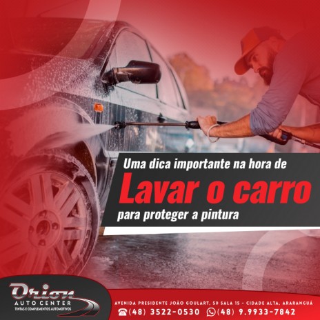 Uma dica importante na hora de lavar o carro para proteger a pintura