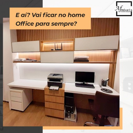 E aí? Vai ficar no home Office para sempre?