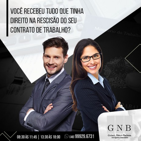 Você recebeu tudo que tinha direito na rescisão do seu contrato de trabalho?