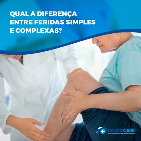 Qual a diferença entre feridas simples e complexas?