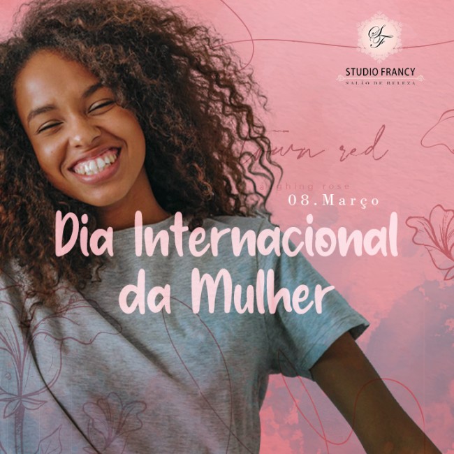 08/03 - Internacional da Mulher