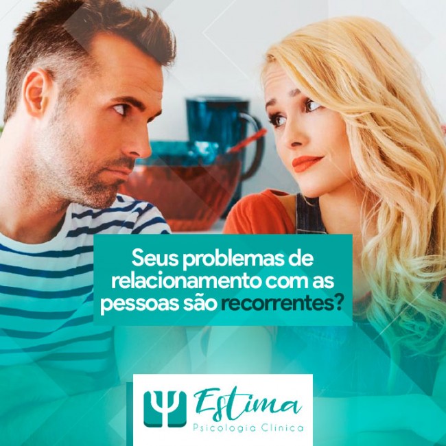 Seus problemas de relacionamento com as pessoas são recorrentes?