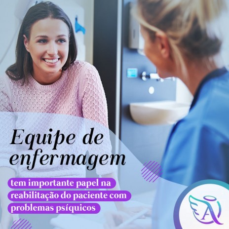 Equipe de enfermagem tem importante papel na reabilitação do paciente com problemas psíquicos