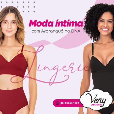 Moda íntima com Araranguá no DNA