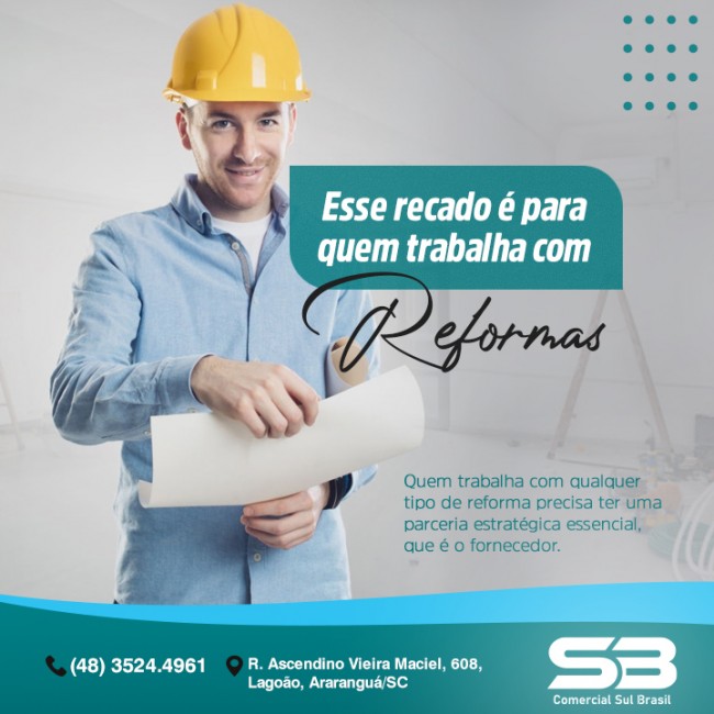 Esse recado é para quem trabalha com reformas