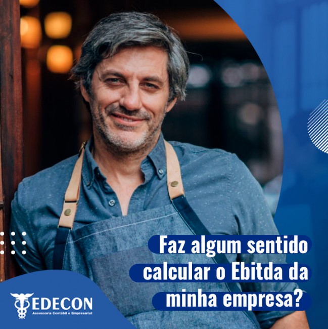 Faz algum sentido calcular o Ebitda da minha empresa?