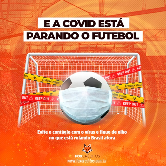 E a Covid está parando o futebol