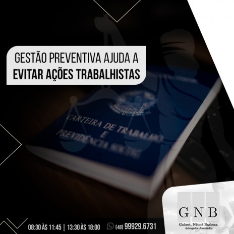 Gestão preventiva ajuda a evitar ações trabalhistas