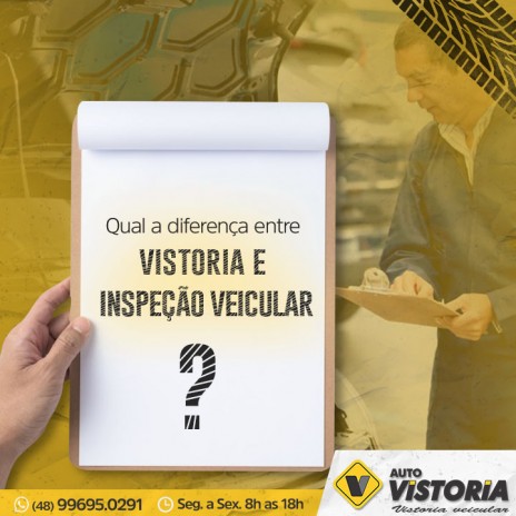 Qual a diferença entre vistoria e inspeção veicular?