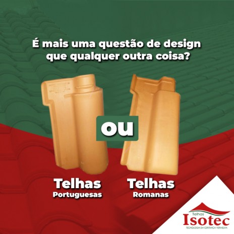 Telhas romanas ou portuguesas? É mais uma questão de design que qualquer outra coisa