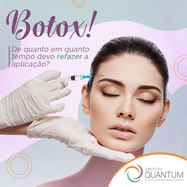 Botox! De quanto em quanto tempo devo refazer a aplicação?