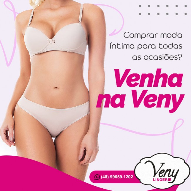 Comprar moda íntima para todas as ocasiões? Venha da Veny