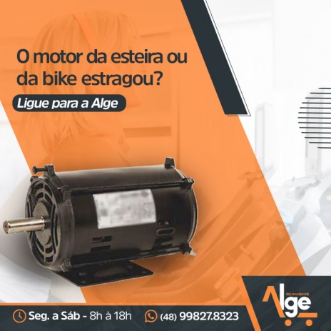 O motor da esteira ou da bike estragou? Ligue para a Alge