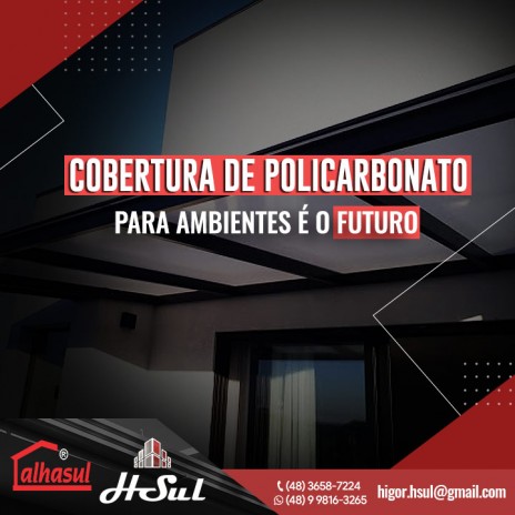 Cobertura de policarbonato para ambientes é o futuro