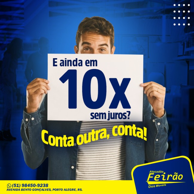 E ainda em 10 vezes sem juros? Conta outra, conta!