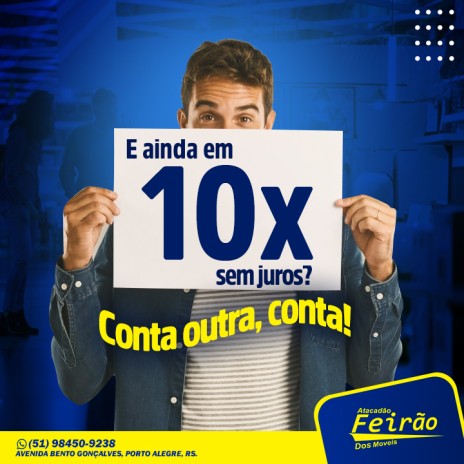 E ainda em 10 vezes sem juros? Conta outra, conta!