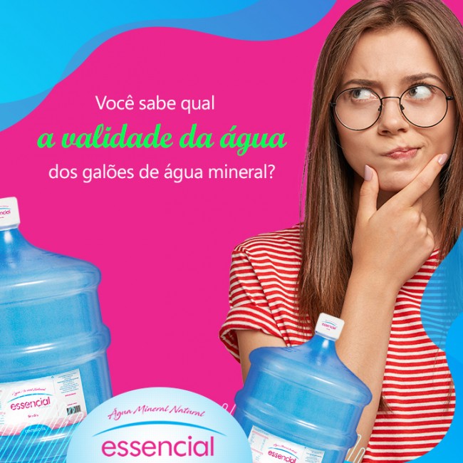 Você sabe qual a validade da água dos galões de água mineral?