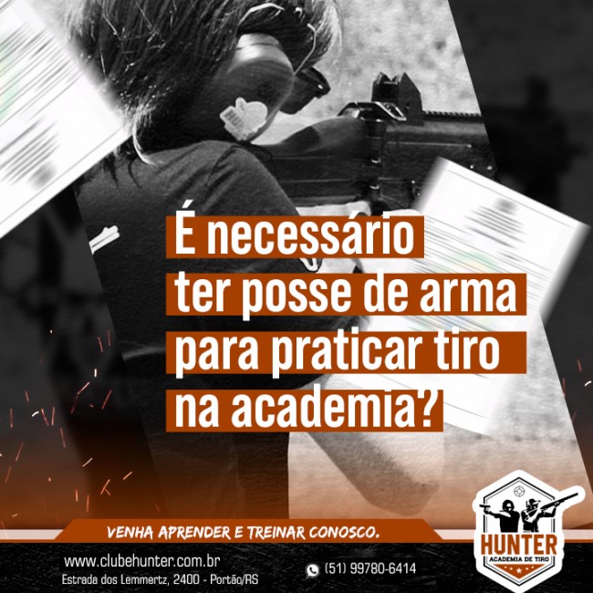 É necessário ter posse de arma para praticar tiro na academia?