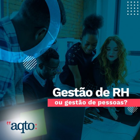 Gestão de RH ou gestão de pessoas?