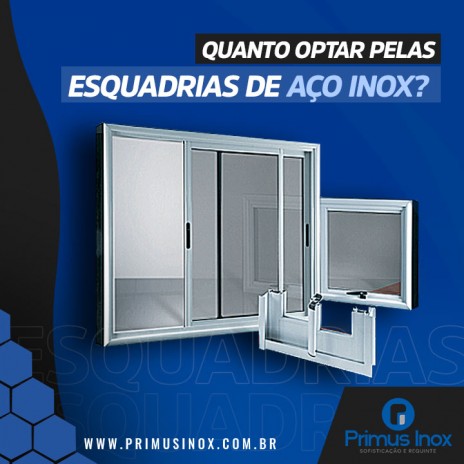 Quanto optar pelas esquadrias de aço inox?