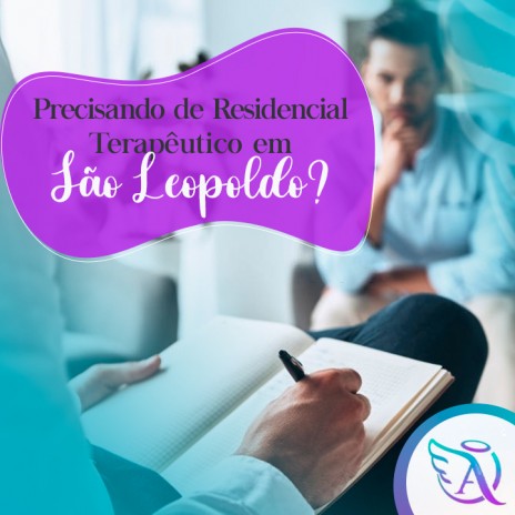 Precisando de Residencial Terapêutico em São Leopoldo?