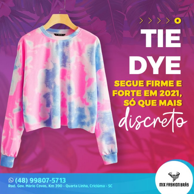 O tie-dye segue firme e forte em 2021, só que mais discreto