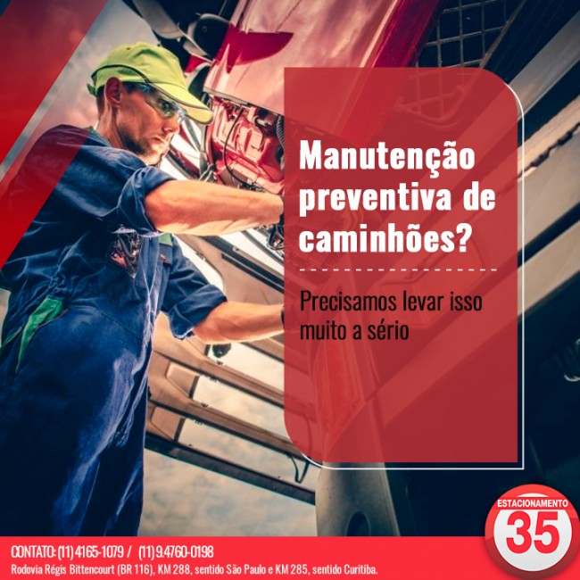 Manutenção preventiva de caminhões? Precisamos levar isso muito a sério