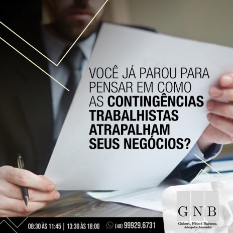 Você já parou para pensar em como as contingências trabalhistas atrapalham seus negócios?