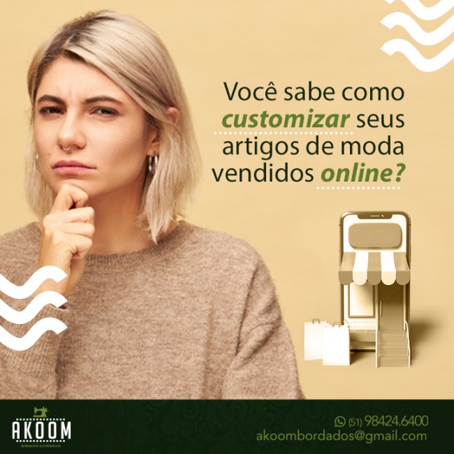 Você sabe como customizar seus artigos de moda vendidos online?