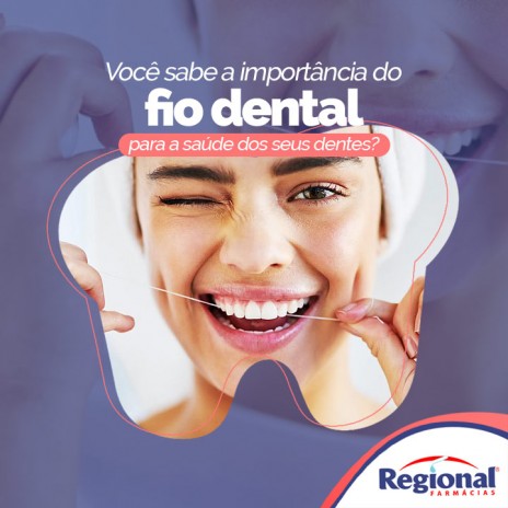 Você sabe a importância do fio dental para a saúde dos seus dentes?