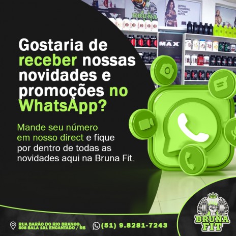 Gostaria de receber nossas novidades e promoções no WhatsApp? Mande seu número em nosso direct e fique por dentro de todas as novidades aqui na Bruna Fit.