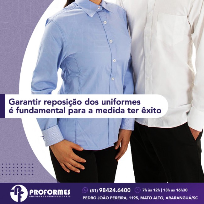 Garantir reposição dos uniformes é fundamental para a medida ter êxito